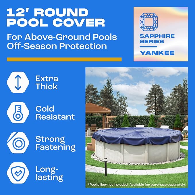 Winter Pool Cover 12 ft Round for Above Ground | Extra Thick & Durable Above-Ground Pool Cover | Sapphire Series of Premium Cold- and UV-Resistant Pool Cover | by Yankee Pool Pillow