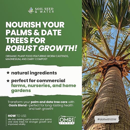 Soil Seed & Water Oasis Blend Concentrated Organic Soil Amendment Fertilizer for Palm & Date Trees