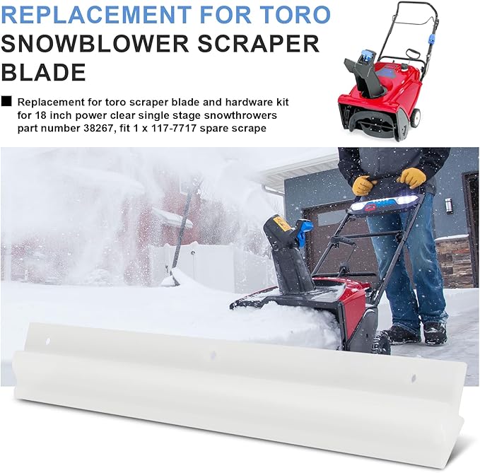 38267 Replacement Scraper Blade and Hardware Kit Fits for Toro 18" Power Clear Single Stage Snowthrowers, fit 1 x 117-7717 Spare Scraper, Help Optimum Performance for Toro Power Clear 18" Snow thrower