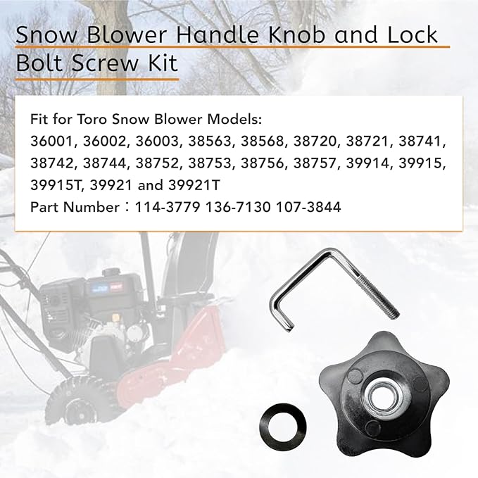 Fit for Toro Snow Blower Handle Knob and Lock Bolt Screw Kit for 21" Fold Snow Blowers/Lawn Mowers Replace 114-3779 & Handle Knob 136-7130 Bolt & 107-3844 Washer