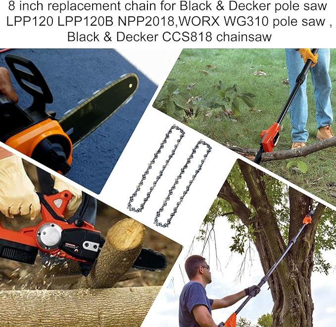 2PCS 8'' Polesaw Chain for Black & Decker LPP120 LPP120B NPP2018 Pole Saw WORX WG310 Pole saw, 8 inch Replacement Chain for Black & Decker CCS818 and More -3/8" -.043" - 34 DL